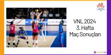 VNL 2024 3. Hafta Maç Sonuçları24