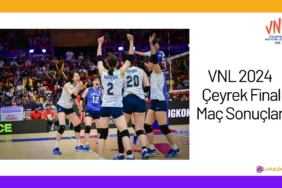 VNL 2024 Çeyrek Final Maç Sonuçları24