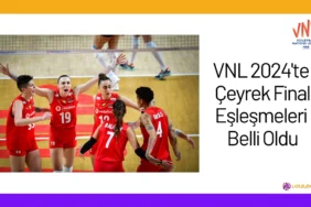 VNL 2024'te Çeyrek Final Eşleşmeleri Belli Oldu24