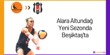 Alara Altundağ Yeni Sezonda Beşiktaş'ta24