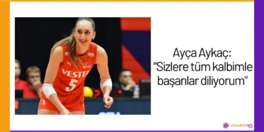 Ayça Aykaç: "Sizlere tüm kalbimle başarılar diliyorum"24