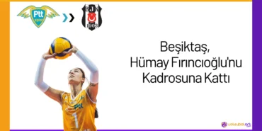 Beşiktaş, Hümay Fırıncıoğlu'nu Kadrosuna Kattı11