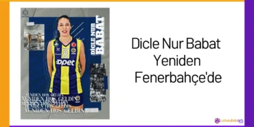 Dicle Nur Babat Yeniden Fenerbahçe'de24