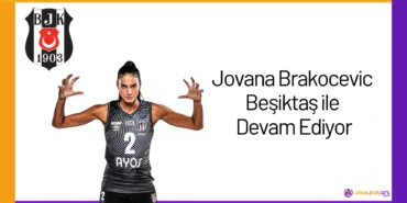 Jovana Brakocevic Beşiktaş ile Devam Ediyor24