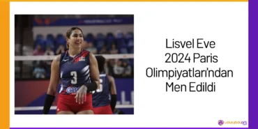 Lisvel Eve 2024 Paris Olimpiyatları'ndan Men Edildi24