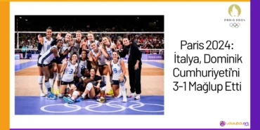 Paris 2024: İtalya, Dominik Cumhuriyeti'ni 3-1 Mağlup Etti24