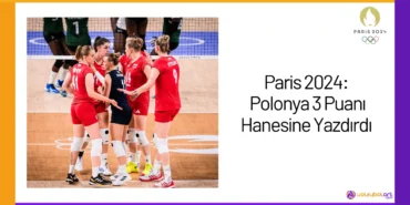 Paris 2024: Polonya 3 Puanı Hanesine Yazdırdı24