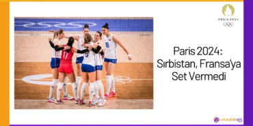 Paris 2024: Sırbistan, Fransa'ya Set Vermedi24