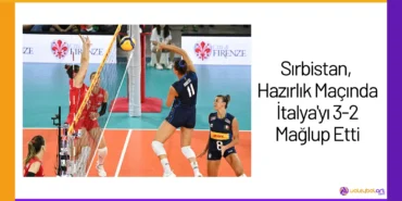 Sırbistan, Hazırlık Maçında İtalya'yı 3-2 Mağlup Etti24