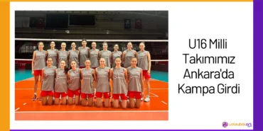 U16 Milli Takımımız Ankara'da Kampa Girdi24