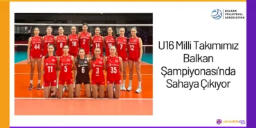 U16 Milli Takımımız Balkan Şampiyonası'nda Sahaya Çıkıyor24