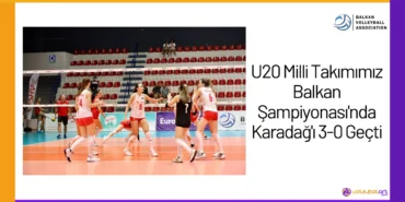 U20 Milli Takımımız Balkan Şampiyonası'nda Karadağ'ı 3-0 Geçti24