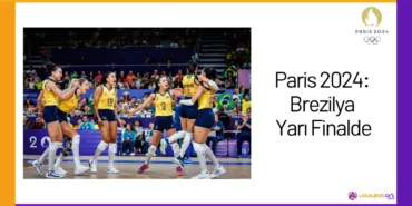 Paris 2024: Brezilya Yarı Finalde24