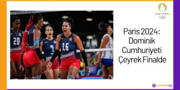 Paris 2024: Dominik Cumhuriyeti Çeyrek Finalde24