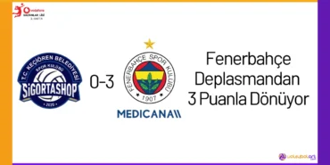 Fenerbahçe Deplasmandan 3 Puanla Dönüyor24