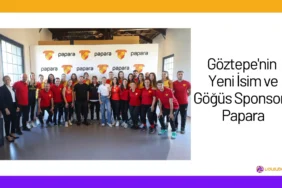 Göztepe'nin Yeni İsim ve Göğüs Sponsoru Papara24