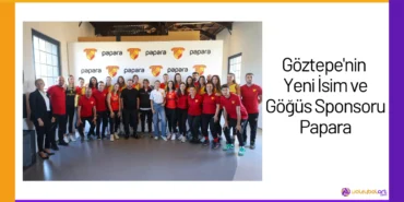Göztepe'nin Yeni İsim ve Göğüs Sponsoru Papara24