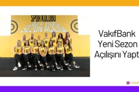 VakıfBank Yeni Sezon Açılışını Yaptı24