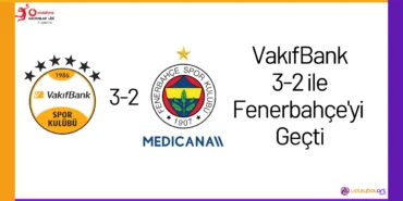 VakıfBank 3-2 ile Fenerbahçe'yi Geçti24